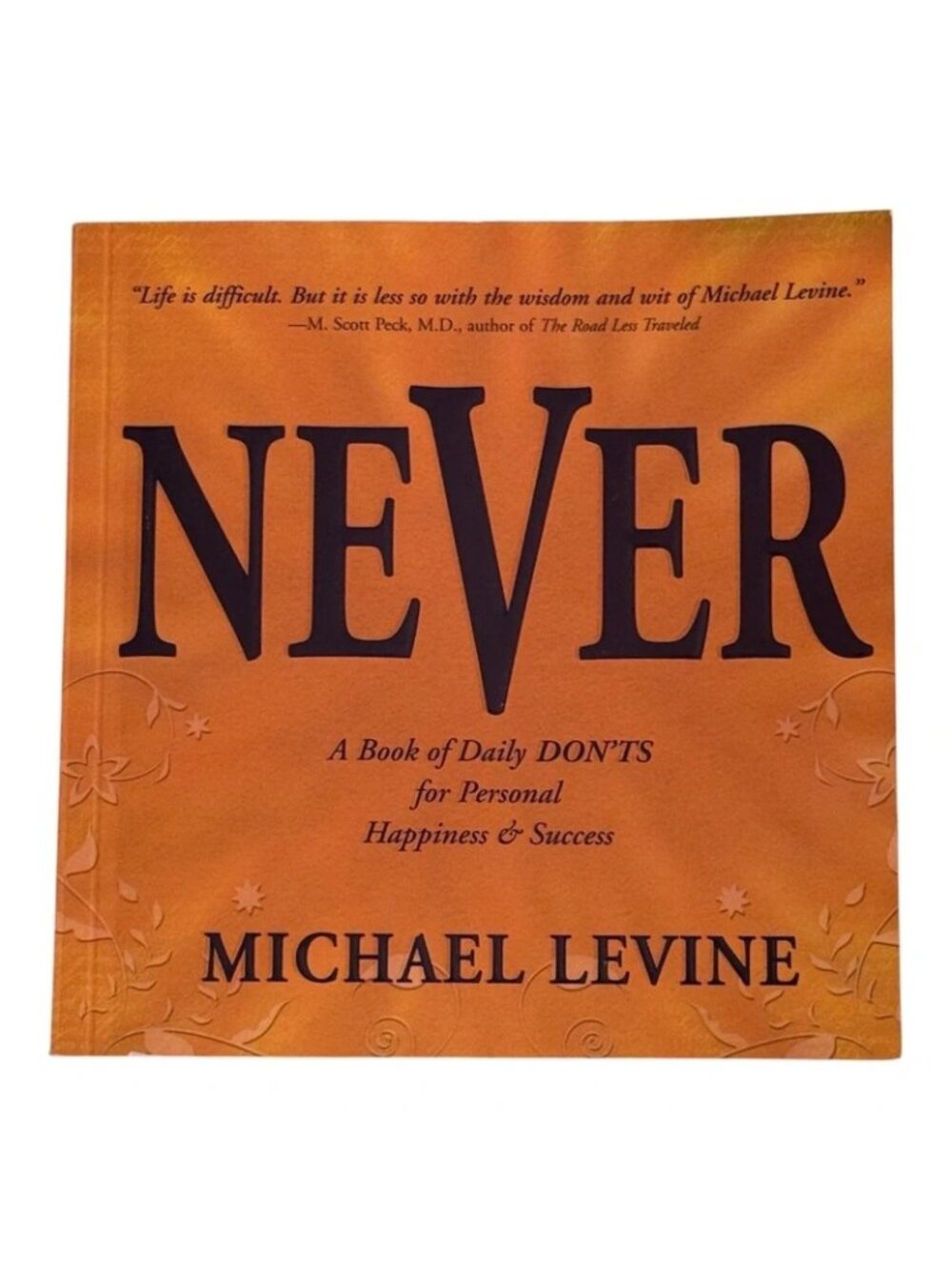 Never by Michael Levine Book of Daily Don’ts for Success